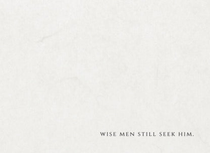 Wise Men Still Seek Him - Print